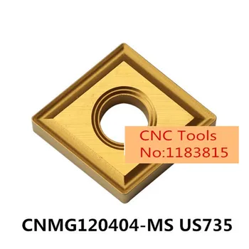 10TK CNMG120404-MS US735/CNMG120408-MS US735 ,originaal CNMG 120404 MS/120408 MS sisesta karbiid treimiseks tööriista omanik