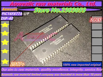 Aoweziic 2017+ 100% uued imporditud originaal PIC16F877A-I/P PIC16F877A PIC16F877 DIP-40 8-bitine mikrokontroller kiip